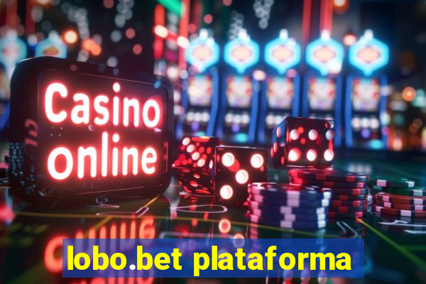 lobo.bet plataforma